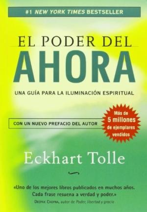El poder del ahora — Eckhart Tolle
