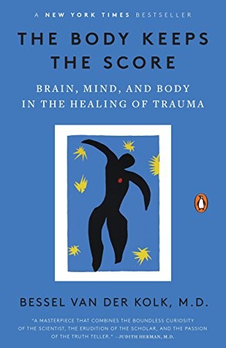 El cuerpo lleva la cuenta — Bessel van der Kolk