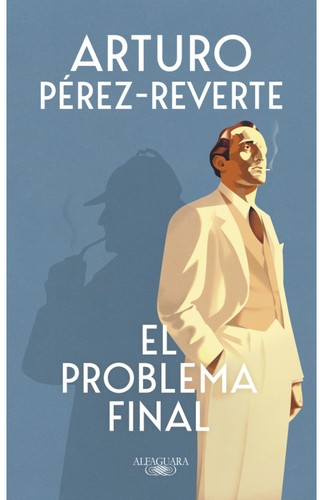 El problema final — Arturo Pérez-Reverte