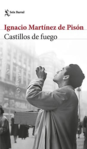 Castillos de fuego — Ignacio Martínez de Pisón