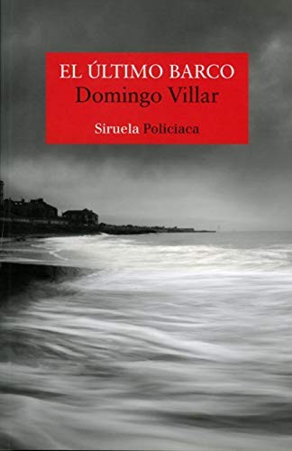 El último barco — Domingo Villar