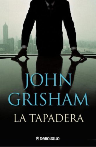 La tapadera — John Grisham