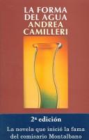 La forma del agua — Andrea Camilleri