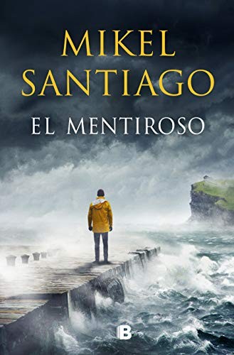 El mentiroso — Mikel Santiago